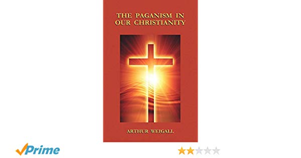 The paganism in our christianity